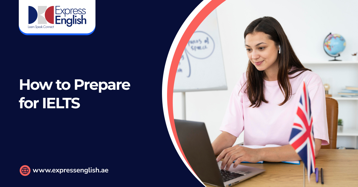 How to Prepare for IELTS 