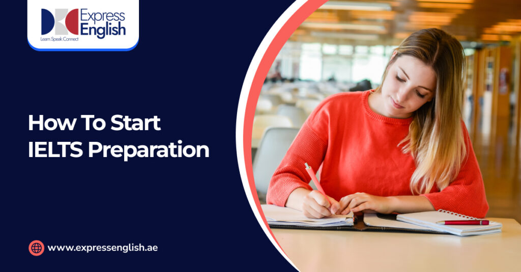 How to Start IELTS Preparation