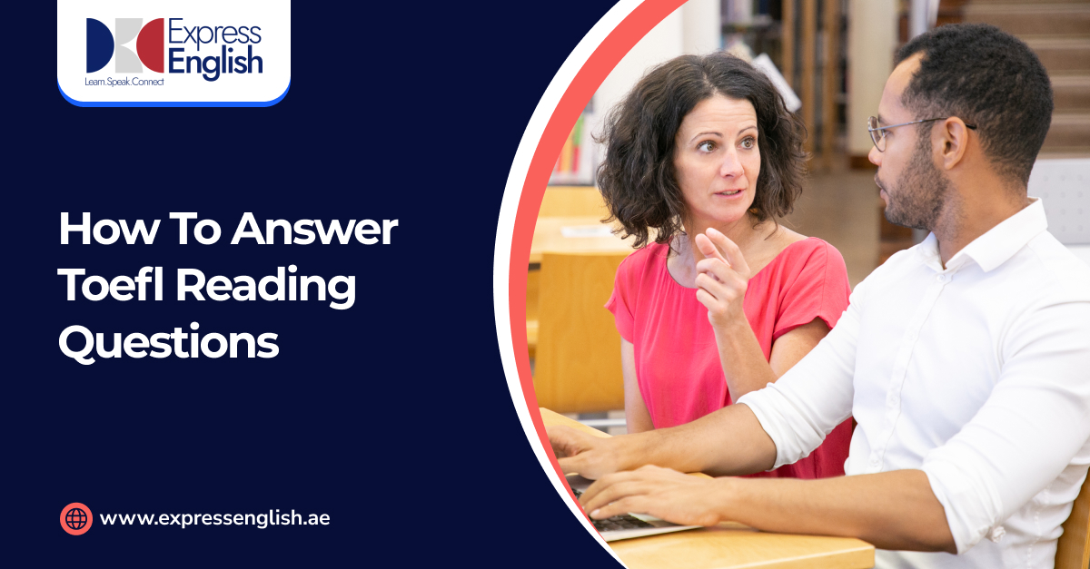 How to Answer TOEFL Reading Questions: Complete Strategy Guide for High Score Results